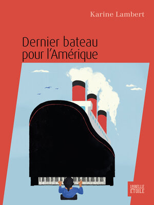 cover image of Dernier bateau pour l'Amérique